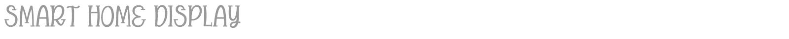 Smart Home Display font preview